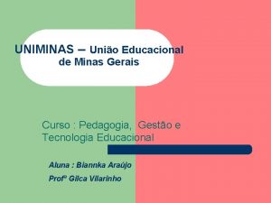 UNIMINAS Unio Educacional de Minas Gerais Curso Pedagogia