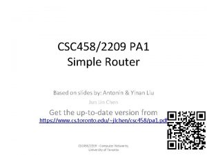 CSC 4582209 PA 1 Simple Router Based on