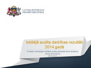 Iekj audita darbbas rezultti 2014 gad Finanu ministrijas