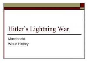 Hitlers Lightning War Macdonald World History Mein Kampf