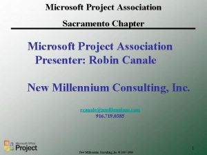 Microsoft Project Association Sacramento Chapter Microsoft Project Association