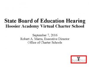 State Board of Education Hearing Hoosier Academy Virtual