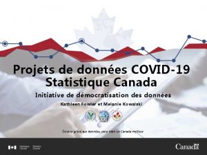 Projets de donnes COVID19 Statistique Canada Initiative de