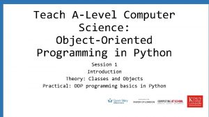 Teach ALevel Computer Science ObjectOriented Programming in Python