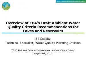 Overview of EPAs Draft Ambient Water Quality Criteria