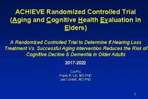 ACHIEVE Randomized Controlled Trial Aging and Cognitive Health