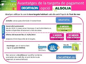 Avantatges de la targeta de pagament opci Ideal