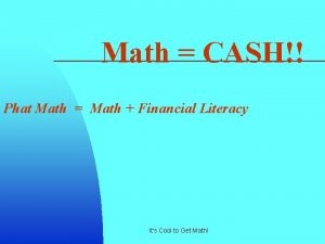 Math CASH Phat Math Math Financial Literacy Its