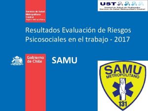 Servicio de Salud Metropolitano Central Regin Metropolitana Resultados