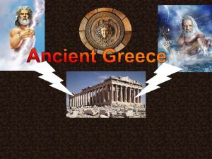 Ancient Greece Greece is a peninsula that is