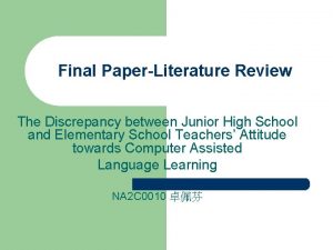 Final PaperLiterature Review The Discrepancy between Junior High