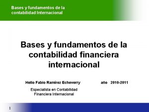 Bases y fundamentos de la contabilidad Internacional Bases