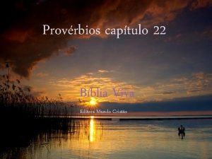 Provrbios captulo 22 Bblia Viva Editora Mundo Cristo