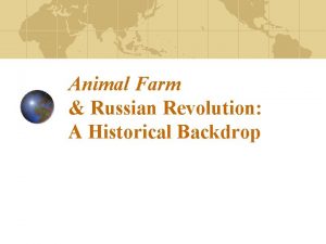 Animal Farm Russian Revolution A Historical Backdrop Animal