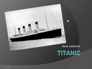 Anna Juhsov TITANIC 5 2 2022 1 Nepotopiten