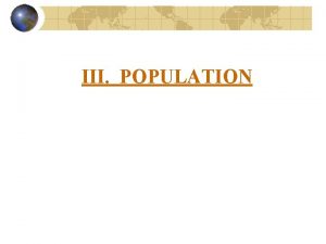 III POPULATION III POPULATION A Population Biology Concepts