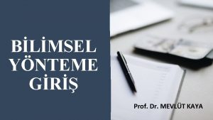 BLMSEL YNTEME GR Prof Dr MEVLT KAYA NDEKLER