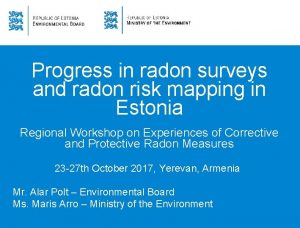 Progress in radon surveys and radon risk mapping