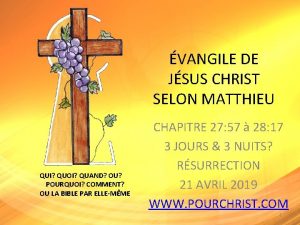 VANGILE DE JSUS CHRIST SELON MATTHIEU QUI QUOI