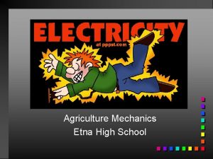 Electrical Principles and Wiring Materials Agriculture Mechanics Etna