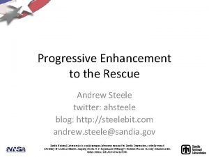 Progressive Enhancement to the Rescue Andrew Steele twitter