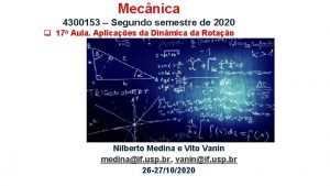 Mecnica 4300153 Segundo semestre de 2020 q 17