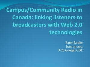 CampusCommunity Radio in Canada linking listeners to broadcasters