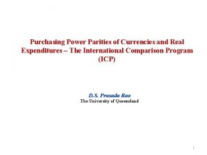 Purchasing Power Parities of Currencies and Real Expenditures