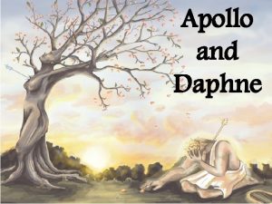 Apollo and Daphne Q 1 How many characters