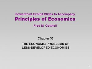 Power Point Exhibit Slides to Accompany Principles of