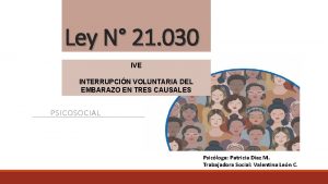 Ley N 21 030 IVE INTERRUPCIN VOLUNTARIA DEL