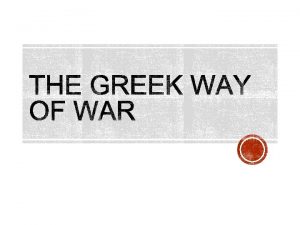 Homers Iliad reveals themes about Greek warfare and