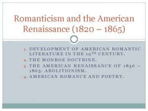 Romanticism and the American Renaissance 1820 1865 1