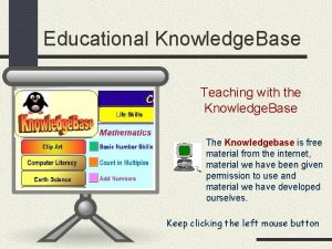 Educational Knowledge Base Teaching with the Knowledge Base