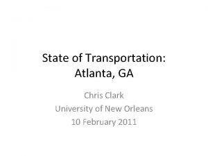 State of Transportation Atlanta GA Chris Clark University