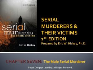 SERIAL MURDERERS THEIR VICTIMS 7 TH EDITION Prepared