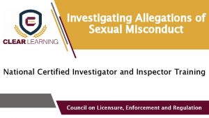 Investigating Allegations of Sexual Misconduct National Certified Investigator