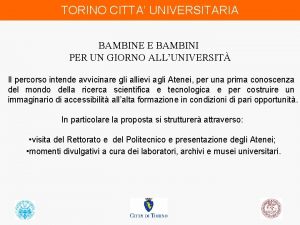 TORINO CITTA UNIVERSITARIA BAMBINE E BAMBINI PER UN