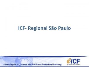 ICF Regional So Paulo ICF Plano Estratgico Plataforma