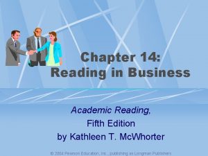 Chapter 14 Reading in Business Academic Reading Fifth