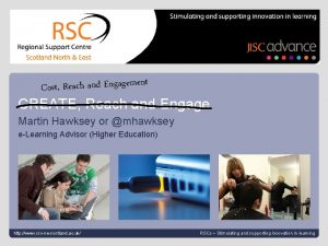 Cost Reach and Engagement CREATE Reach and Engage