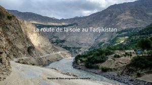 La route de la soie au Tadjikistan Nanou