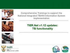 Comprehensive Trainings to support the National Integrated TBHIV