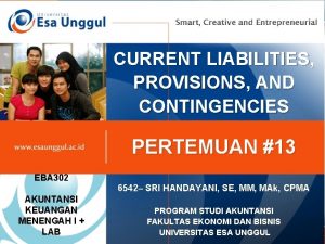 CURRENT LIABILITIES PROVISIONS AND CONTINGENCIES PERTEMUAN 13 EBA