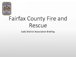 Fairfax County Fire and Rescue Sully District Association