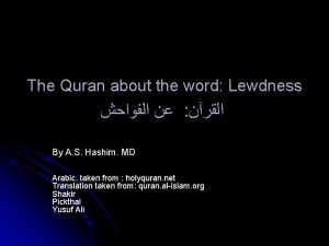 The Quran about the word Lewdness By A