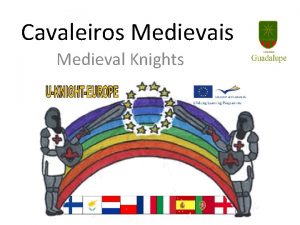 Cavaleiros Medievais Medieval Knights Nuno lvares Pereira Nuno