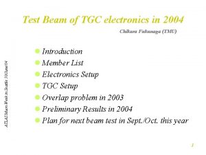 Test Beam of TGC electronics in 2004 ATLAS