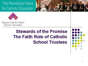 Stewards of the Promise The Faith Role of