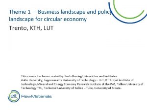 Theme 1 Business landscape and policy landscape for